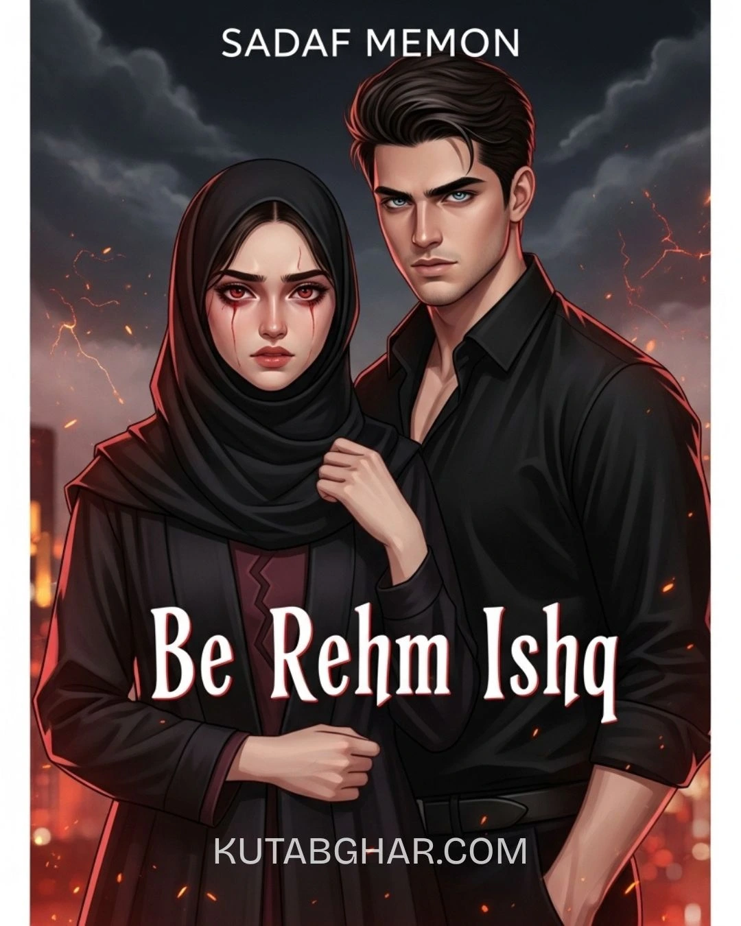 Be Rehm Ishq Urdu Novel by Sadaf Memon