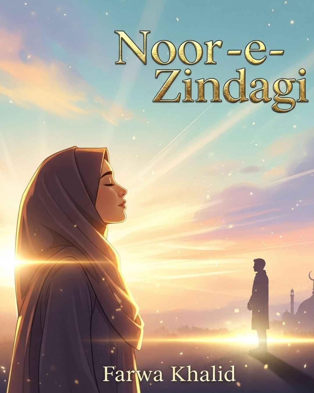 Noor-e-Zindagi Urdu Novel by Farwa Khalid
