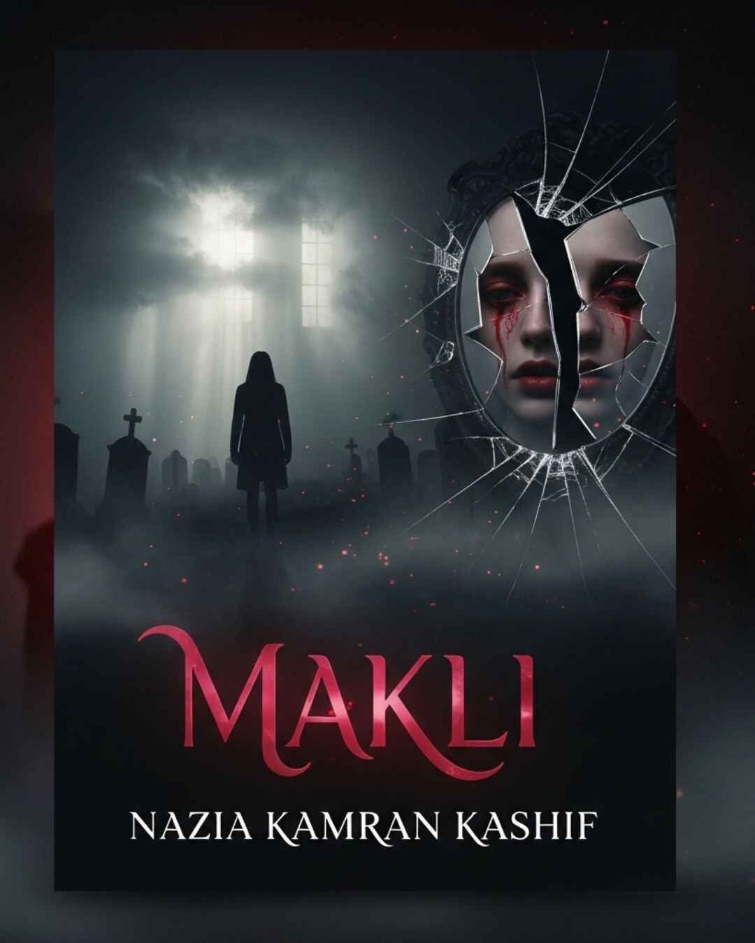 Makli Urdu Novel by Nazia Kamran Kashif